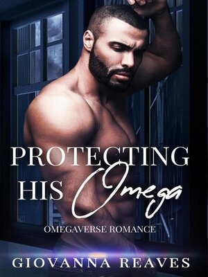 cover image of Protecting His Omega